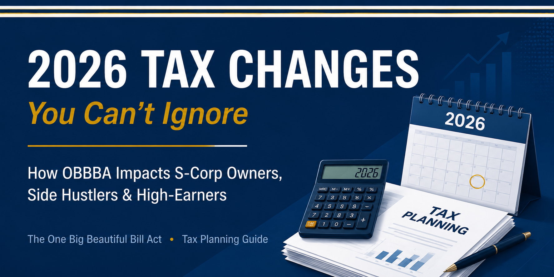 2026 tax changes under OBBBA tax planning guide